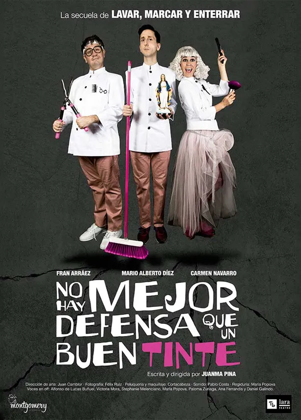 Cartel de la obra No Hay Mejor Defensa que un Buen Tinte